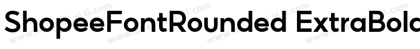 ShopeeFontRounded ExtraBold字体转换